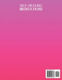 Self-Healing Meditations