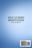 SELF GUIDED MEDITATION FOR ANXIETY